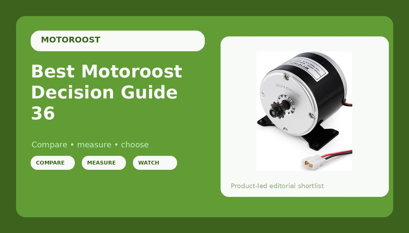Best Motoroost Decision Guide 36