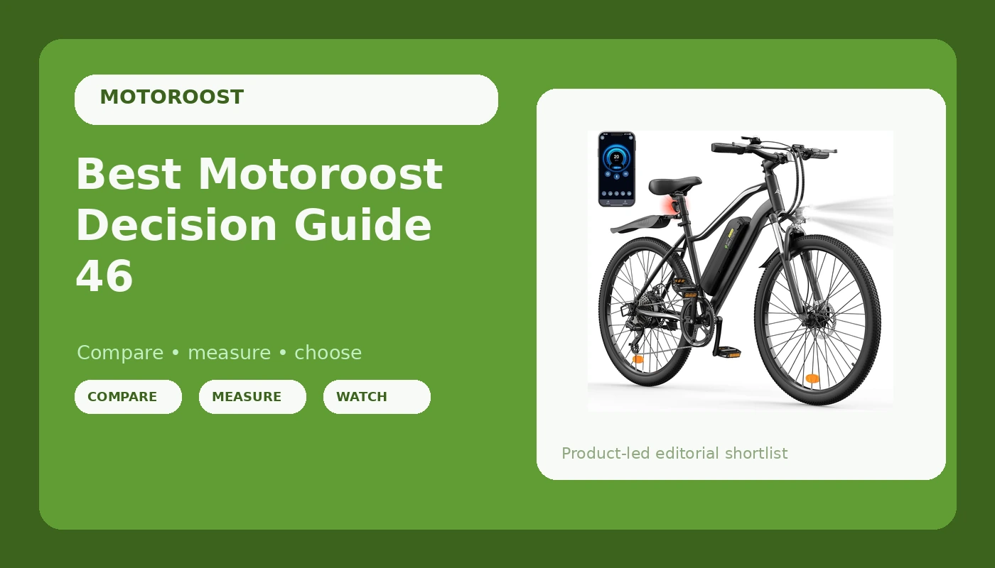Best Motoroost Decision Guide 46